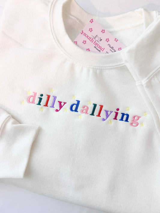 Dilly Dallying Sweatshirt